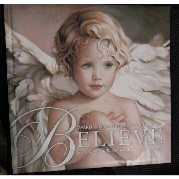 Other - Believe - Paintings By N.A. Noel & Poetry By John Wm. Sisson Coffee Table Book